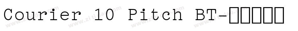 Courier 10 Pitch BT字体转换